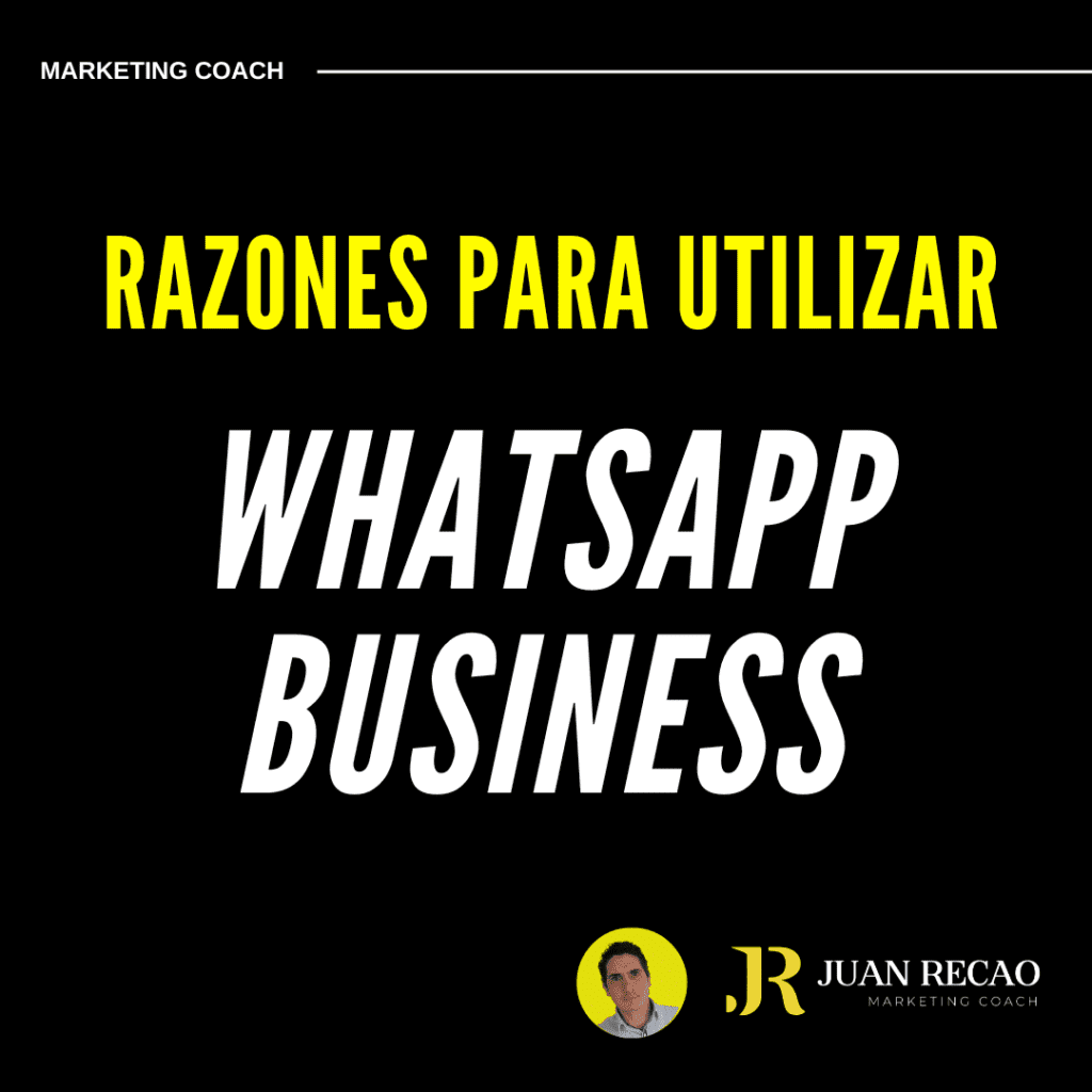 razones para utilizar whatsapp business